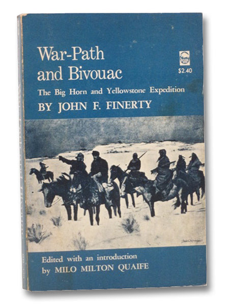 War-Path and Bivouac: The Big Horn and Yellowstone Expedition
