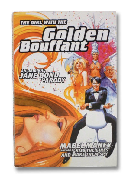 The Girl with the Golden Bouffant: An Original Jane Bond Parody