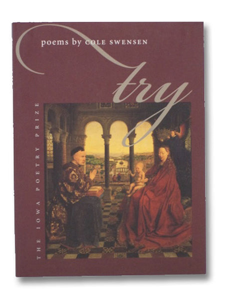 Try: Poems (The Iowa Poetry Prize)