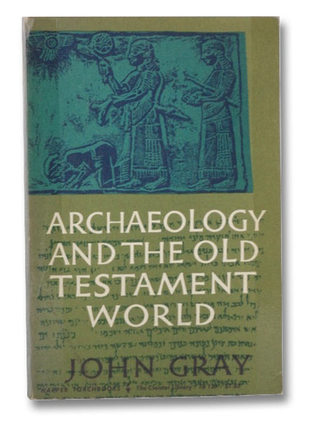 Archaeology and the Old Testament World (The Cloister Library TB 127)