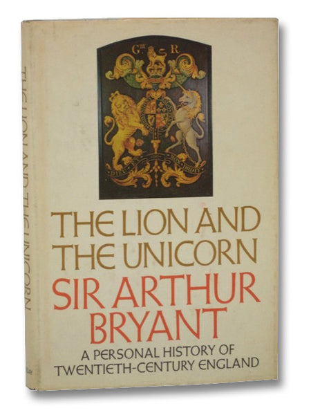 The Lion and the Unicorn: A Historian's Testament