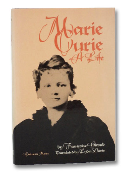 Marie Curie: A Life