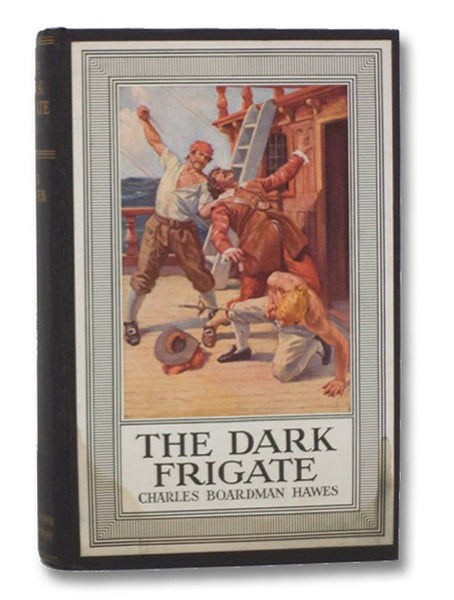 The Dark Frigate: Wherein is Told the Story of Philip Marsham who Lived in the Time of King Charles and Was Bred a Sailor but Came Home to England after Many Hazards by Sea and Land and Fought for the King at Newbury and Lost a Great Inheritance and Depa…