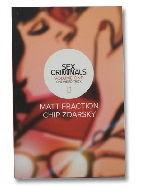 Sex Criminals Volume 1: One Weird Trick