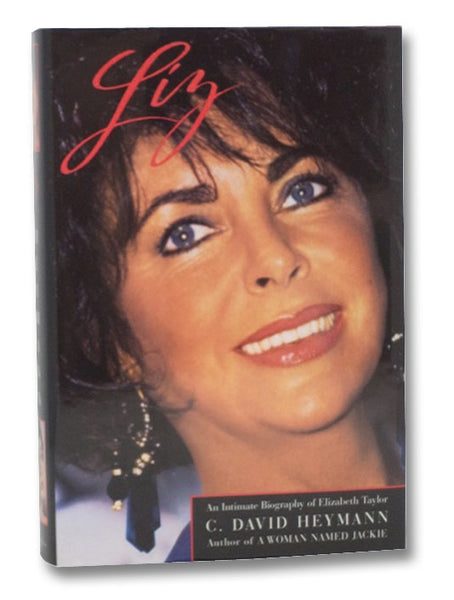 Liz: An Intimate Biography of Elizabeth Taylor