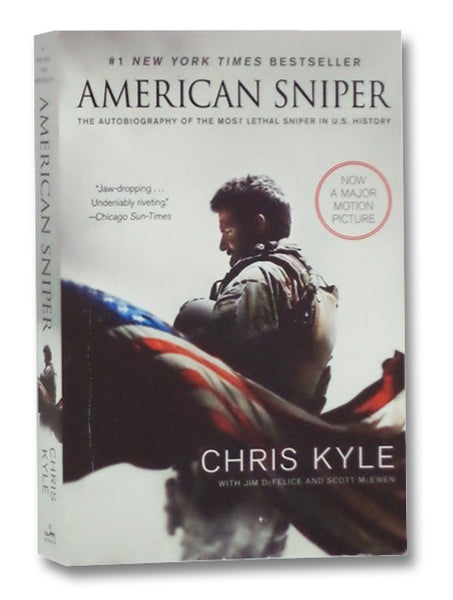 American Sniper [Movie Tie-in Edition]: The Autobiography of the Most Lethal Sniper in U.S. Military History