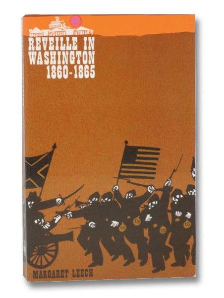 Reveille in Washington, 1860-1865