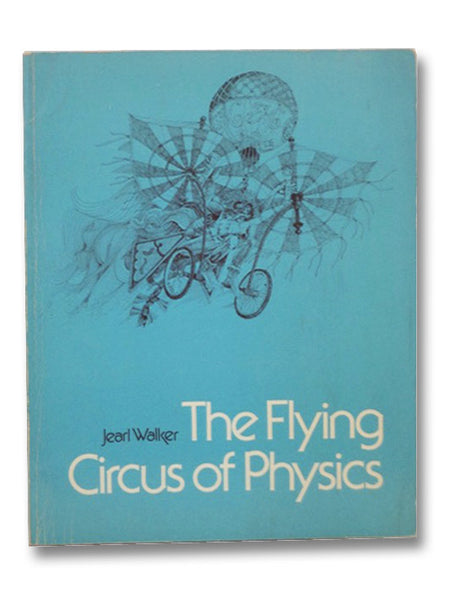 The Flying Circus of Physics