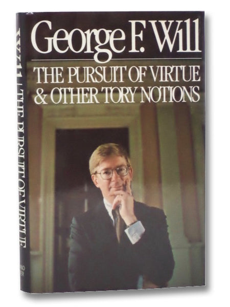 The Pursuit of Virtue & Other Tory Notions
