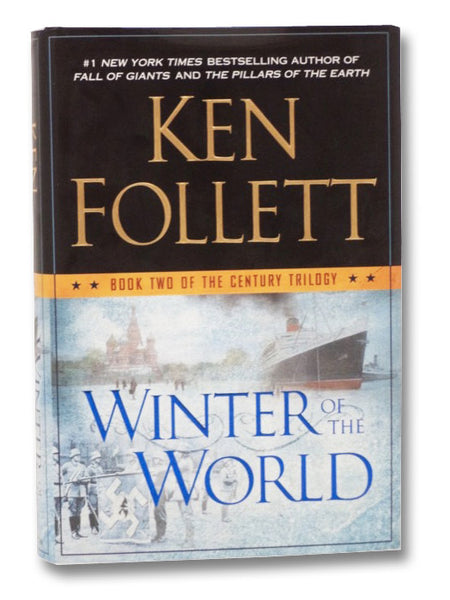 Winter of the World (The Century Trilogy Book Two [2])