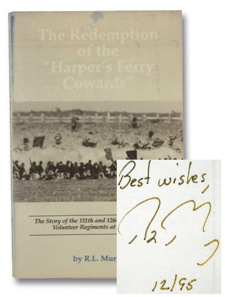 The Redemption of the "Harper's Ferry Cowards": The Story of the 111th and 126th New York State Volunteer Regiments at Gettysburg