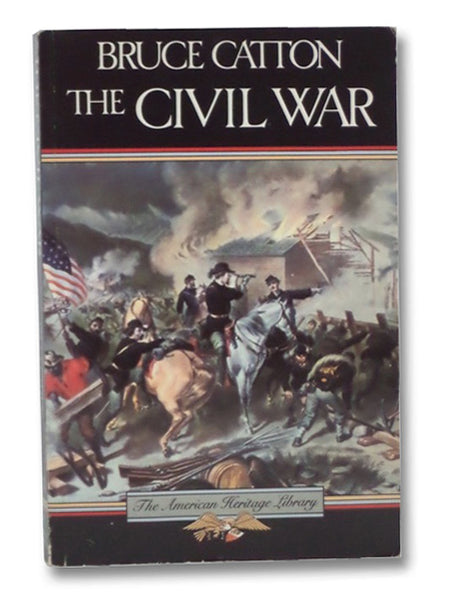 The Civil War (The American Heritage Library)