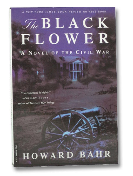 The Black Flower: A Novel of the Civil War