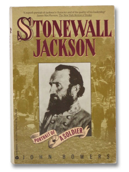 Stonewall Jackson: Portrait of a Soldier