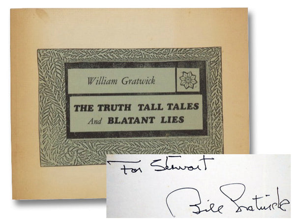 The Truth Tall Tales and Blatant Lies