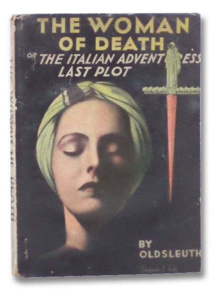The Woman of Death or, the Italian Adventuress' Last Plot (Adventure Series, No. 97)
