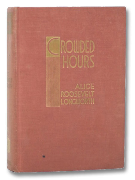 Crowded Hours: Reminiscences