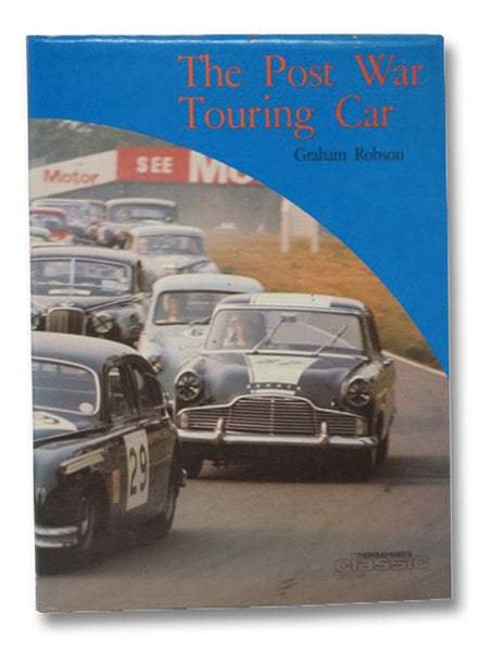 The Post War Touring Car (Thoroughbred & Classic Cars)