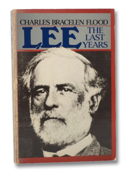 Lee: The Last Years