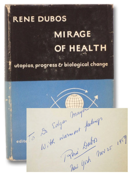 Mirage of Health: Utopias, Progress, and Biological Change (World Perspectives Series Volume Twenty-two [22])