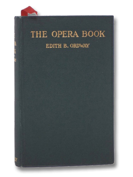 The Opera Book (Revised and Enlarged)