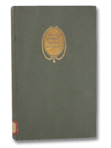 The Old Humanities and the New Science: Presidential Address to the Classical Association, May 16, 1919