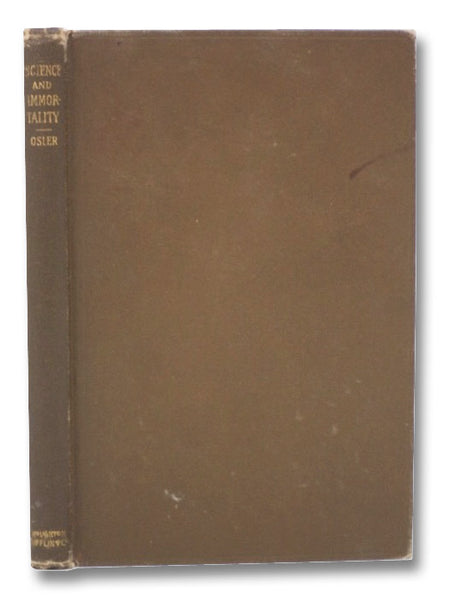 Science and Immortality (The Ingersoll Lecture, 1904)