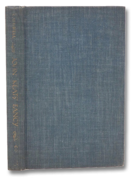 John Keats' Fancy: The Effect on Keats of the Psychology of His Day