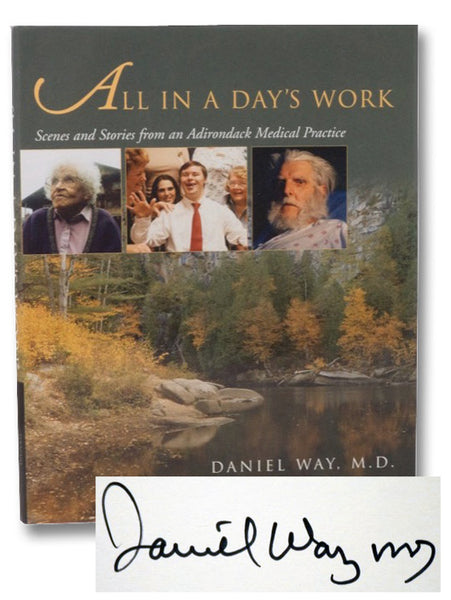 All In a Day's Work: Scenes and Stories from an Adirondack Medical Practice