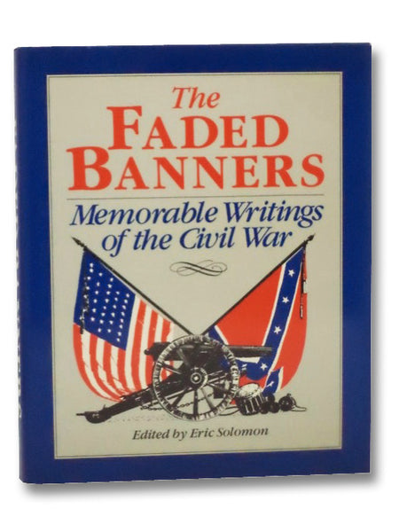 The Faded Banners: A Treasure of Nineteenth-Century Civil War Fiction