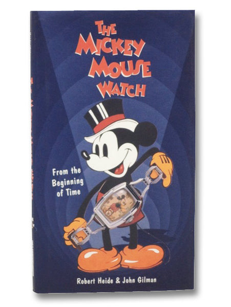 The Mickey Mouse Watch: From the Beginning of Time