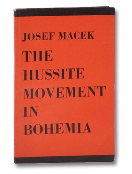 The Hussite Movement in Bohemia