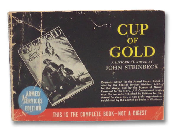 Cup of Gold: A Life of Sir Henry Morgan, Buccaneer, with Occasional References to History (Armed Services Edition 750)