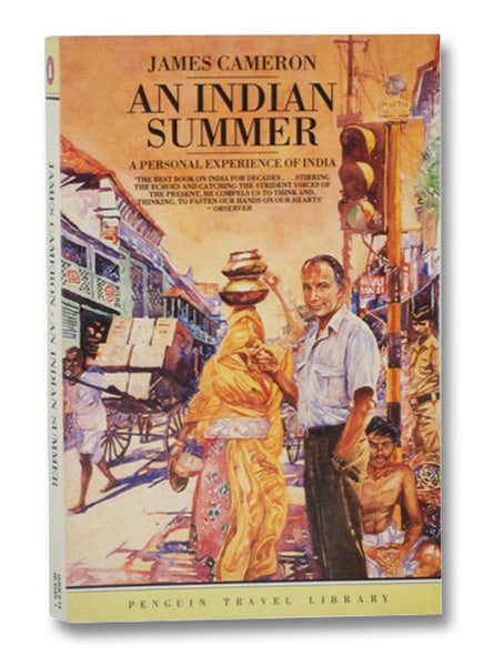 An Indian Summer: A Personal Experience of India