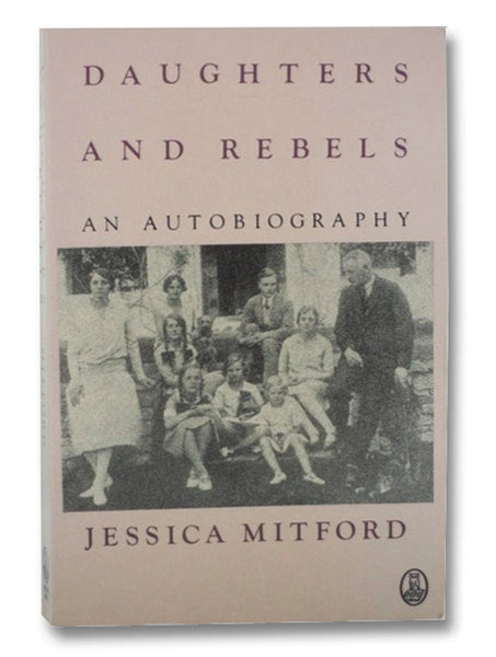 Daughters and Rebels: An Autobiography