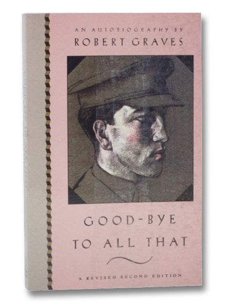 Good-Bye to All That: An Autobiography