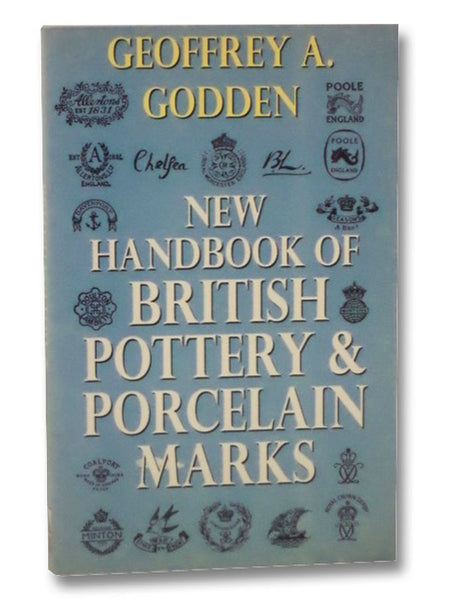 New Handbook of British Pottery & Porcelain Marks