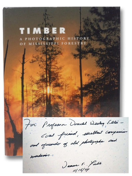 Timber: A Photographic History of Mississippi Forestry