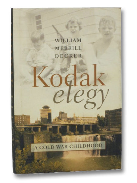 Kodak Elegy: A Cold War Childhood
