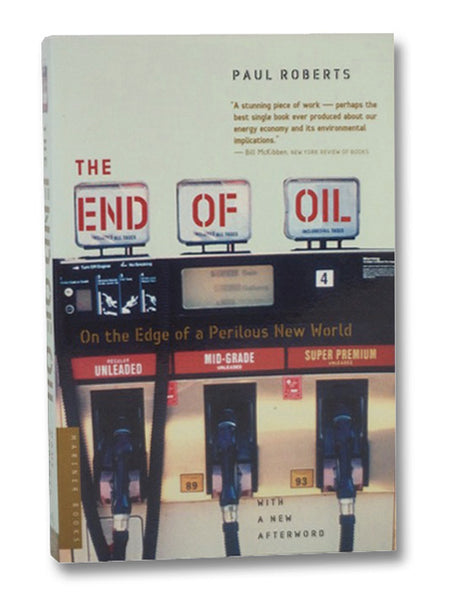The End of Oil: On the Edge of a Perilous New World
