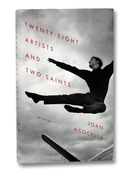 Twenty-Eight Artists and Two Saints: Essays