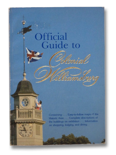Official Guide to Colonial Williamsburg