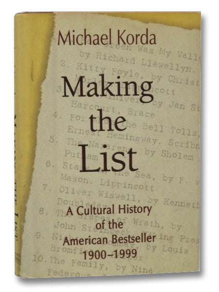 Making the List: A Cultural History of the American Bestseller, 1900-1999