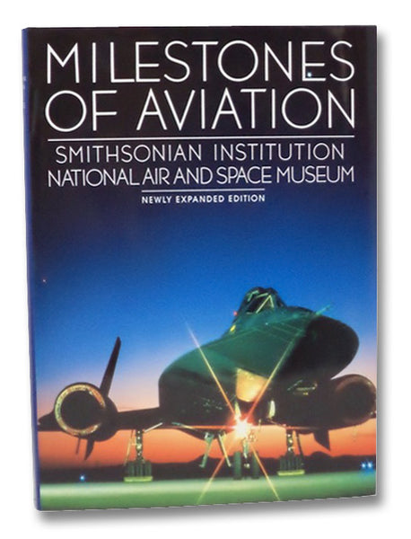 Milestones of Aviation: Smithsonian Institution National Air and Space Museum
