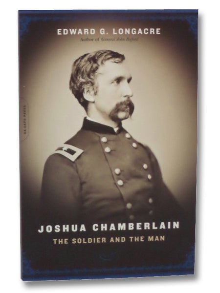 Joshua Chamberlain: The Soldier and the Man