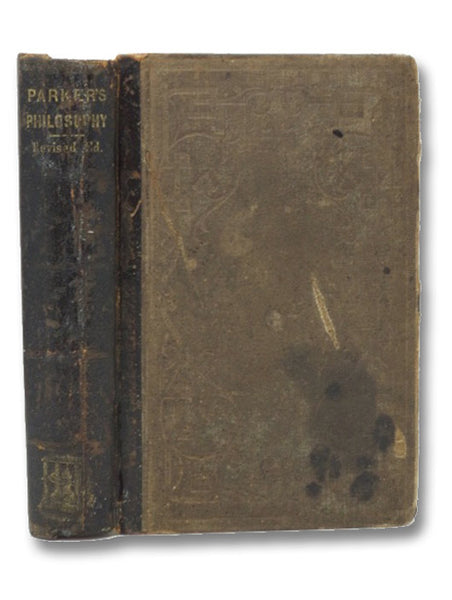 A School Compendium of Natural and Experimental Philosophy, Embracing the Elementary Principles of Mechanics, Hydrostatics, Hydraulics, Pneumatics, Acoustics, Pyronomics, Optics, Electricity, Galvanism, Magnetism, Electro-Magnetism, Magneto-Electricity, …