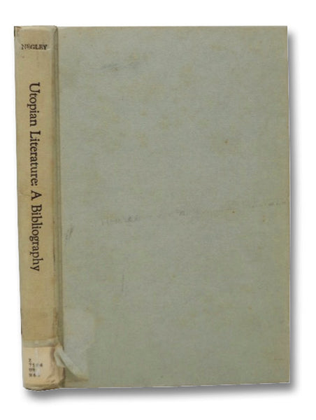 Utopian Literature: A Bibliography with A Supplementary Listing of Works Influential on Utopian Thought