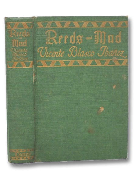 Reeds and Mud ["Canas y Barro"]