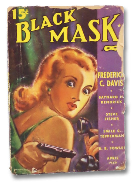 Black Mask Vol. XXII, No. 1, April, 1939 [Volume 22, Number I]