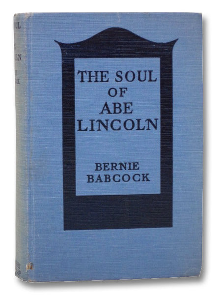 The Soul of Abe Lincoln